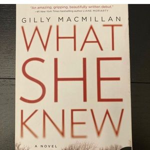 What She Knew by Gilly MacMillan